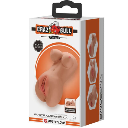 CRAZY BULL HANNAH - Double realistic masturbator vagina + anal hole